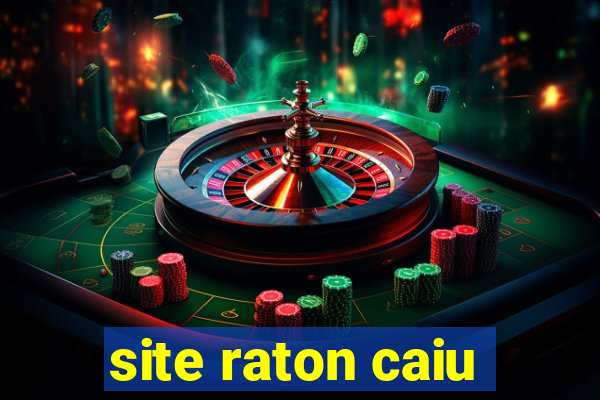 site raton caiu